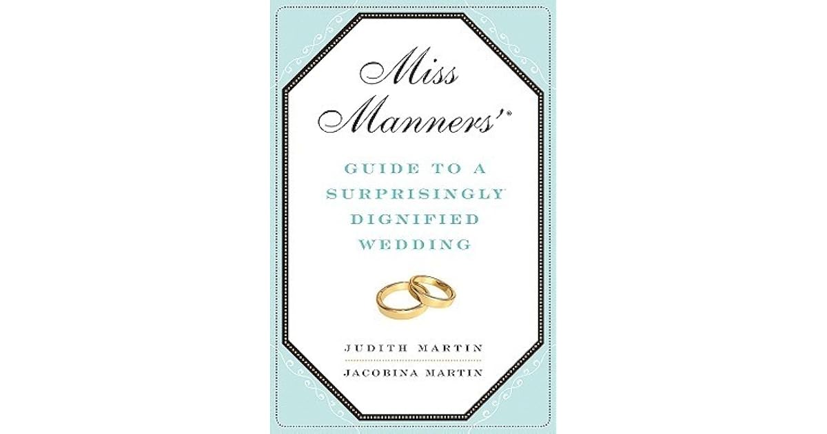 Miss manners wedding rules
