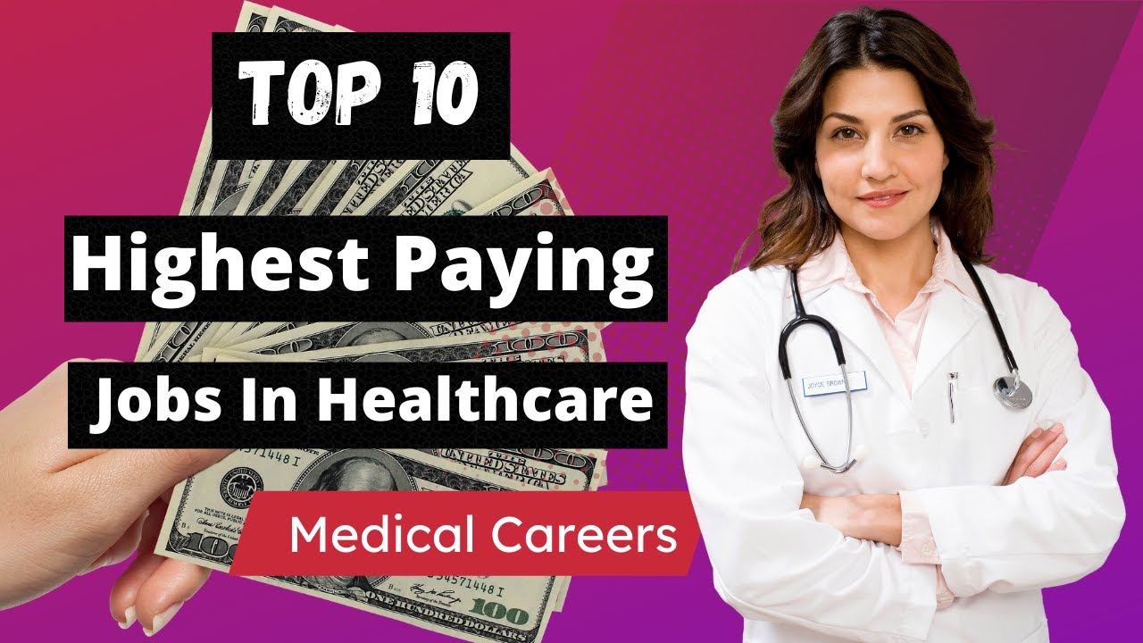 Best paying health care jobs
